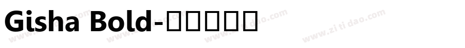 Gisha Bold字体转换